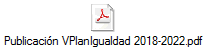 Publicacin VPlanIgualdad 2018-2022.pdf