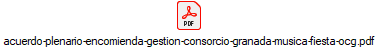 acuerdo-plenario-encomienda-gestion-consorcio-granada-musica-fiesta-ocg.pdf