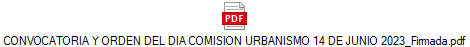 CONVOCATORIA Y ORDEN DEL DIA COMISION URBANISMO 14 DE JUNIO 2023_Firmada.pdf