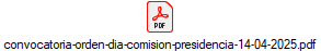 convocatoria-orden-dia-comision-presidencia-14-04-2025.pdf