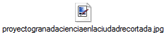 proyectogranadacienciaenlaciudadrecortada.jpg