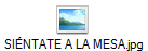 SI�NTATE A LA MESA.jpg