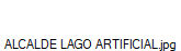 ALCALDE LAGO ARTIFICIAL.jpg