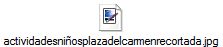 actividadesni�osplazadelcarmenrecortada.jpg