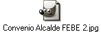 Convenio Alcalde FEBE 2.jpg