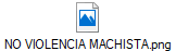 NO VIOLENCIA MACHISTA.png