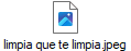 limpia que te limpia.jpeg