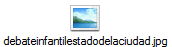 debateinfantilestadodelaciudad.jpg