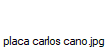 placa carlos cano.jpg