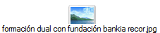 formaci�n dual con fundaci�n bankia recor.jpg