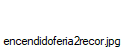 encendidoferia2recor.jpg
