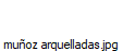 mu�oz arquelladas.jpg