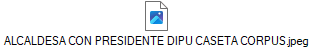 ALCALDESA CON PRESIDENTE DIPU CASETA CORPUS.jpeg
