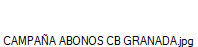 CAMPA�A ABONOS CB GRANADA.jpg