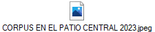 CORPUS EN EL PATIO CENTRAL 2023.jpeg