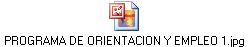PROGRAMA DE ORIENTACION Y EMPLEO 1.jpg