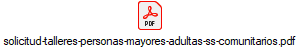 solicitud-talleres-personas-mayores-adultas-ss-comunitarios.pdf