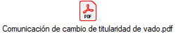 Comunicaci�n de cambio de titularidad de vado.pdf