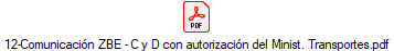 12-Comunicacin ZBE - C y D con autorizacin del Minist. Transportes.pdf