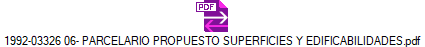 1992-03326 06- PARCELARIO PROPUESTO SUPERFICIES Y EDIFICABILIDADES.pdf