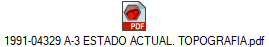 1991-04329 A-3 ESTADO ACTUAL. TOPOGRAFIA.pdf