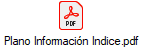 Plano Informacin Indice.pdf
