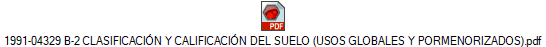 1991-04329 B-2 CLASIFICACIN Y CALIFICACIN DEL SUELO (USOS GLOBALES Y PORMENORIZADOS).pdf
