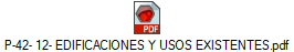 P-42- 12- EDIFICACIONES Y USOS EXISTENTES.pdf