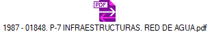 1987 - 01848. P-7 INFRAESTRUCTURAS. RED DE AGUA.pdf